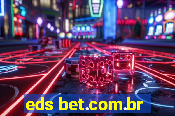 eds bet.com.br