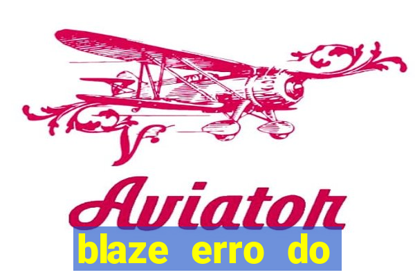 blaze erro do servidor interno