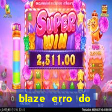 blaze erro do servidor interno