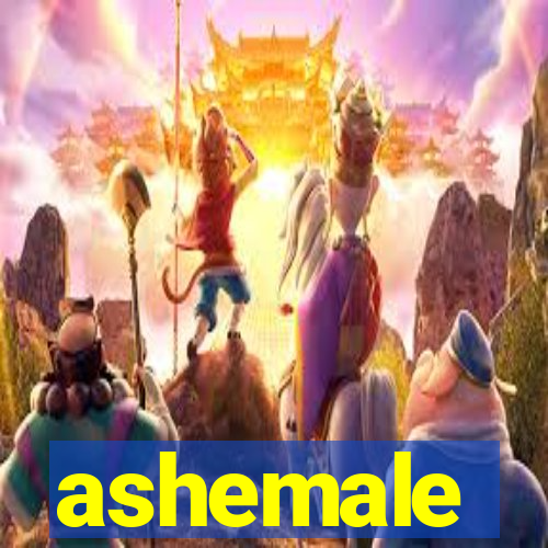 ashemale
