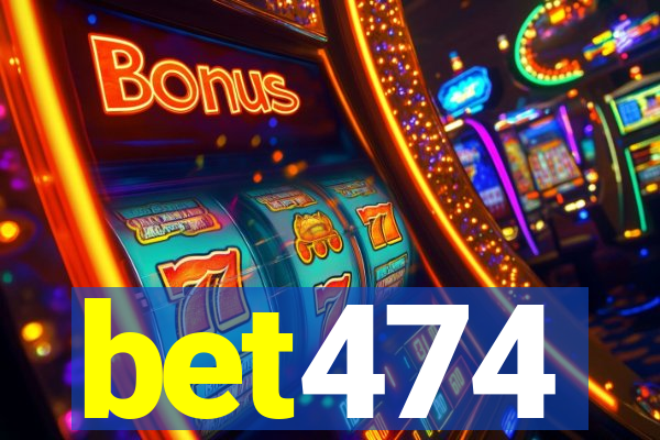 bet474