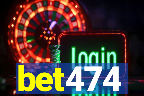 bet474