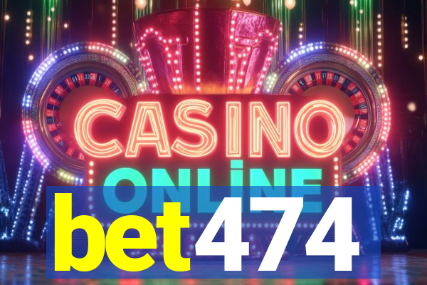 bet474