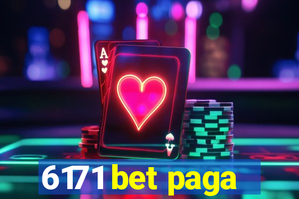 6171 bet paga