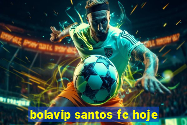 bolavip santos fc hoje