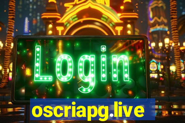 oscriapg.live