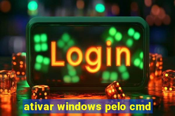 ativar windows pelo cmd