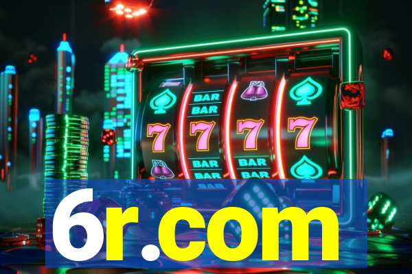 6r.com