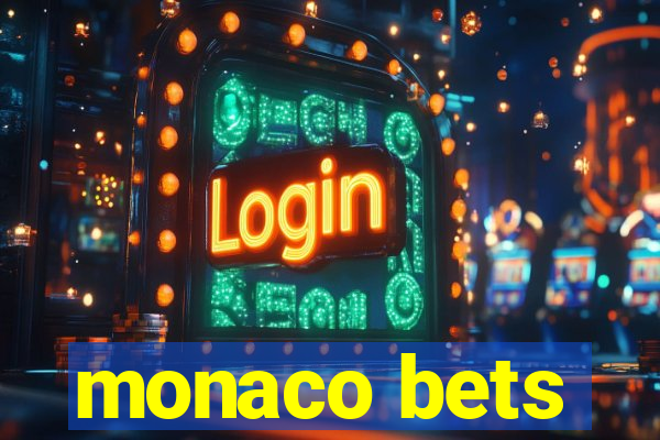 monaco bets