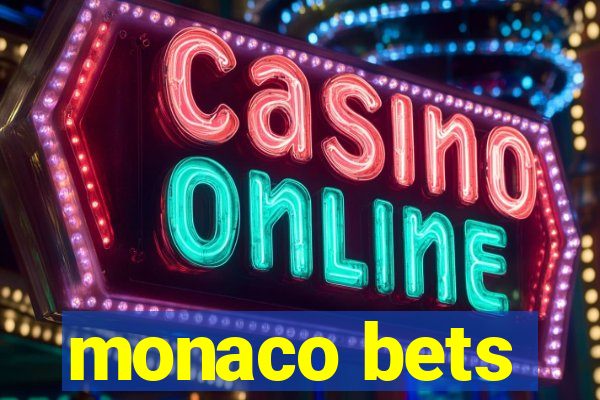 monaco bets