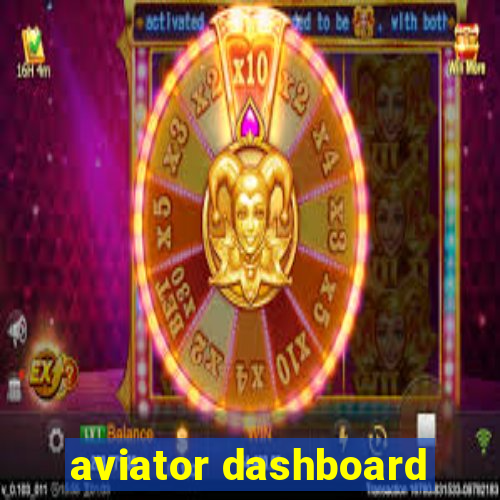 aviator dashboard