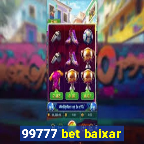 99777 bet baixar
