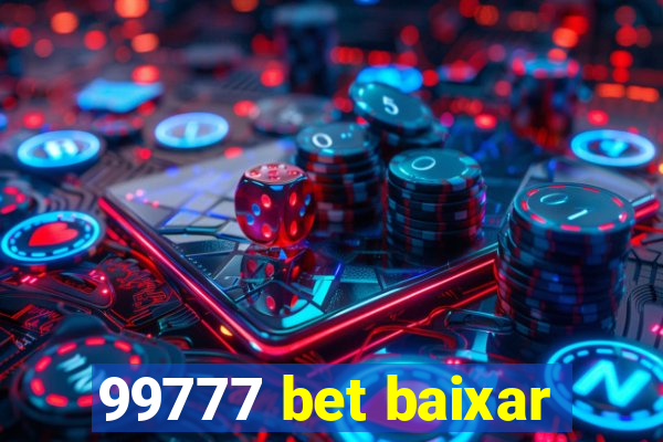 99777 bet baixar