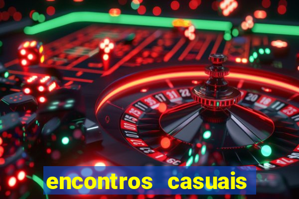 encontros casuais campina grande