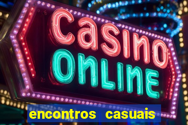 encontros casuais campina grande