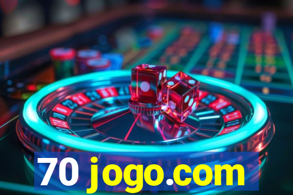 70 jogo.com