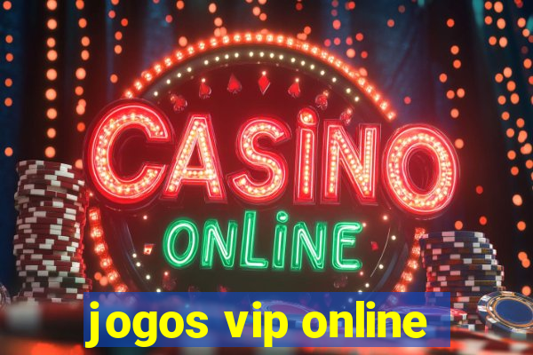 jogos vip online