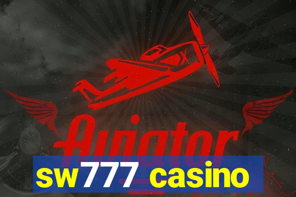sw777 casino
