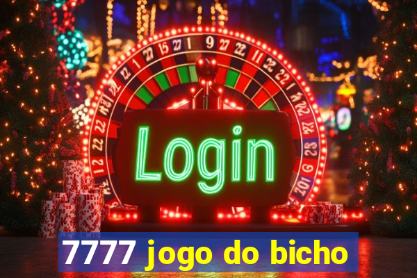 7777 jogo do bicho