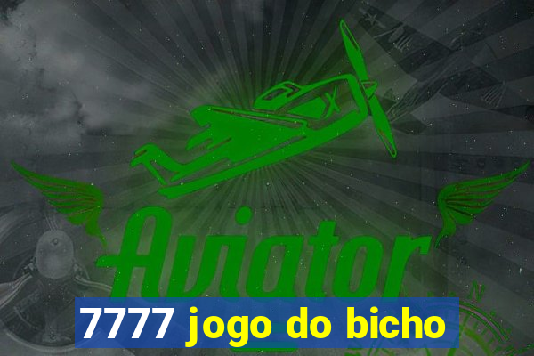 7777 jogo do bicho
