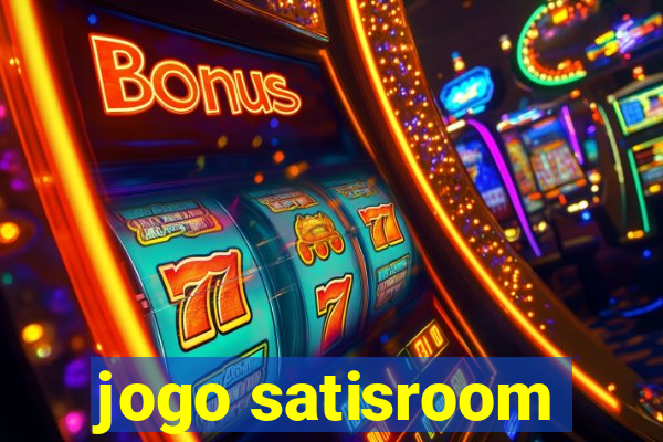 jogo satisroom