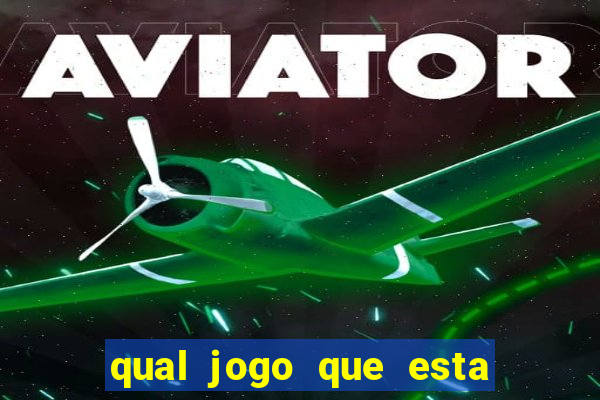 qual jogo que esta pagando agora