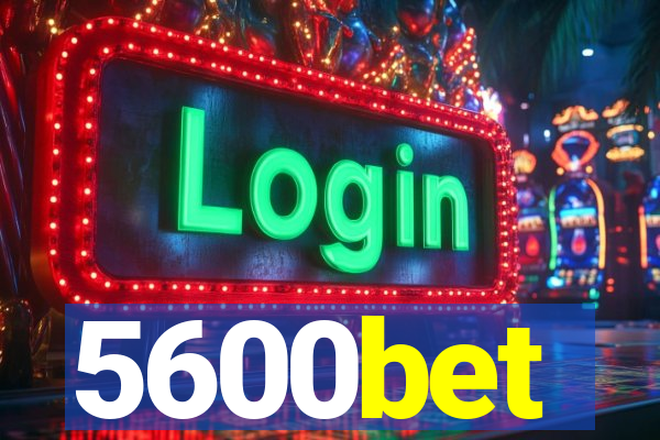 5600bet