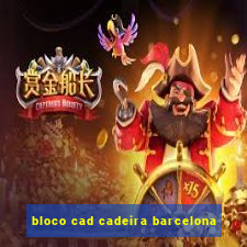bloco cad cadeira barcelona