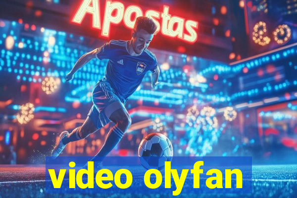video olyfan