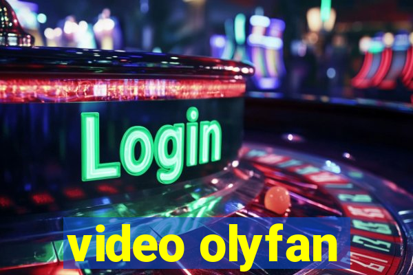 video olyfan