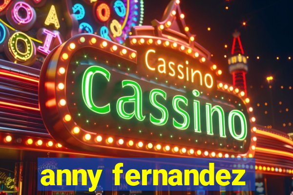 anny fernandez