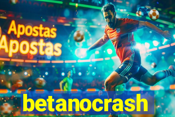 betanocrash