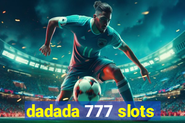 dadada 777 slots