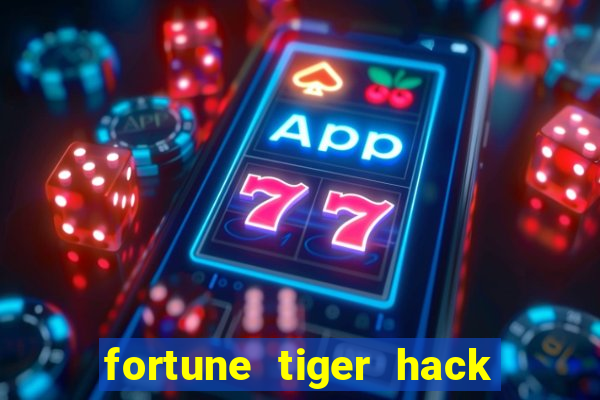 fortune tiger hack apk dinheiro infinito