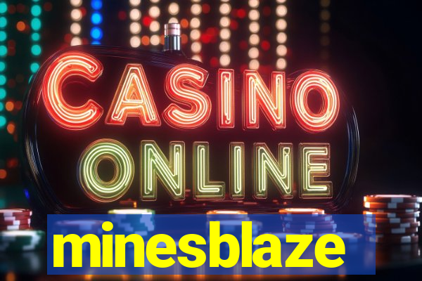 minesblaze