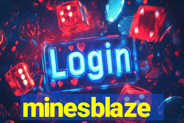 minesblaze