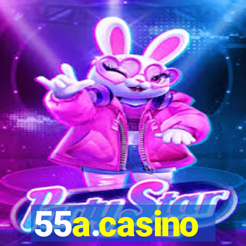 55a.casino