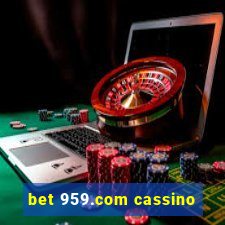bet 959.com cassino