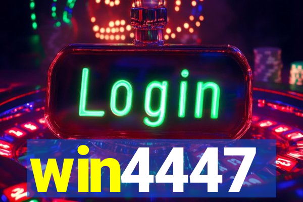 win4447