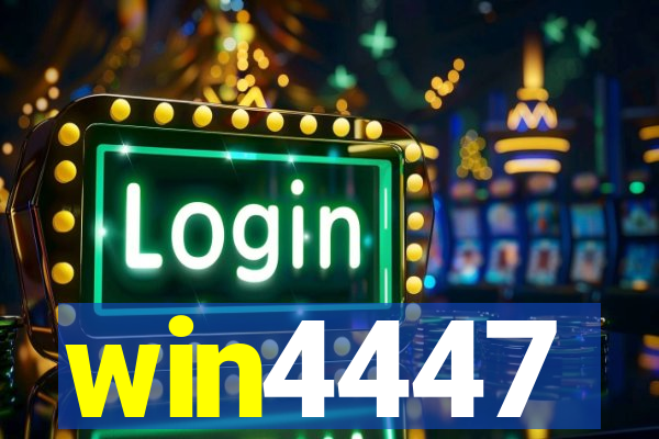 win4447