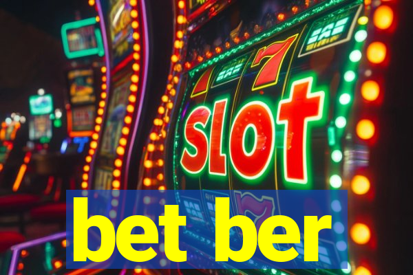 bet ber