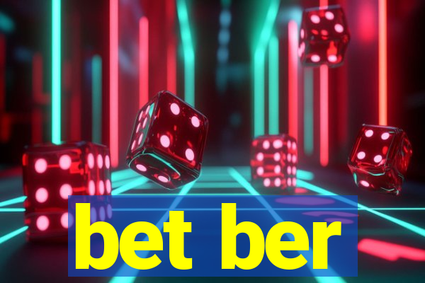 bet ber
