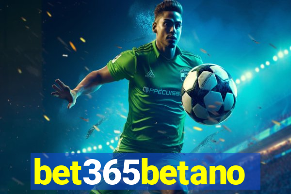 bet365betano