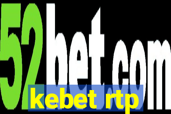 kebet rtp