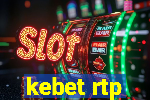 kebet rtp