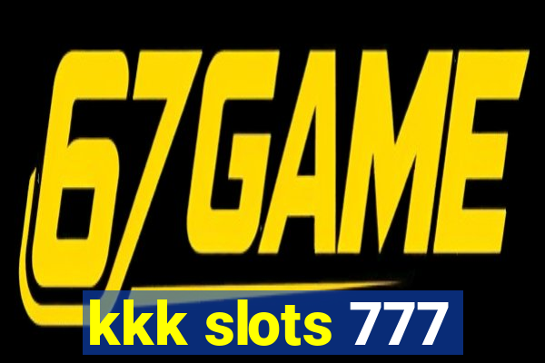 kkk slots 777