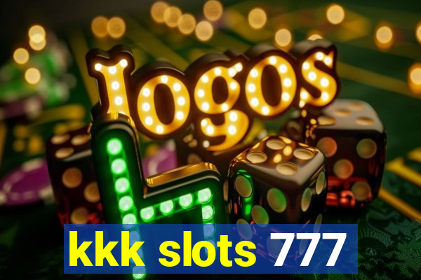kkk slots 777