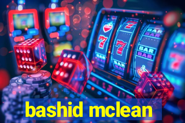 bashid mclean