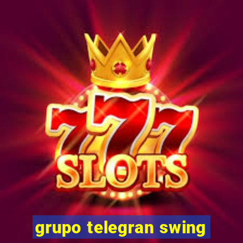 grupo telegran swing
