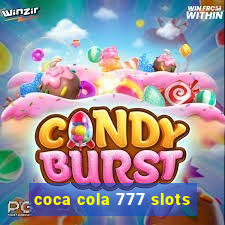 coca cola 777 slots